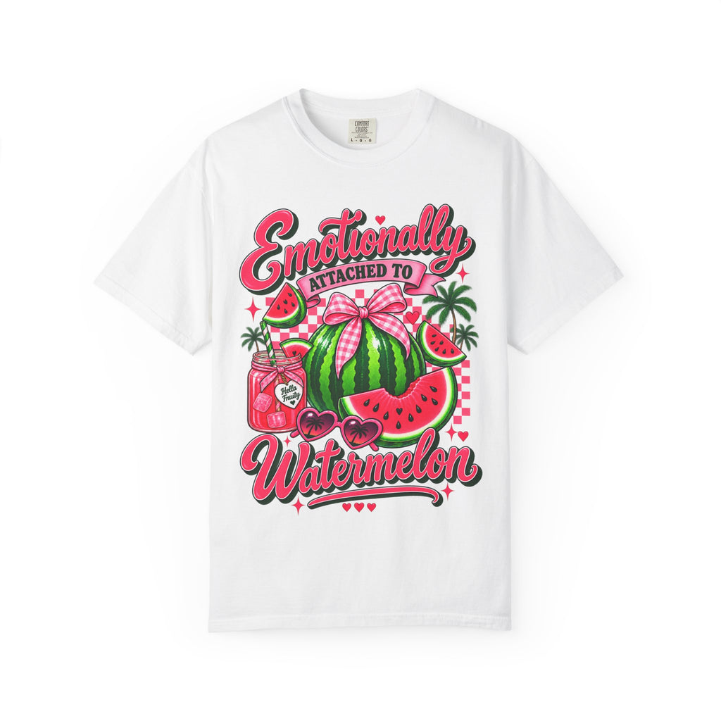 Emotionally Attached to Watermelon T-Shirt