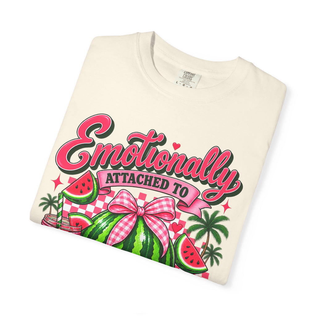 Emotionally Attached to Watermelon T-Shirt
