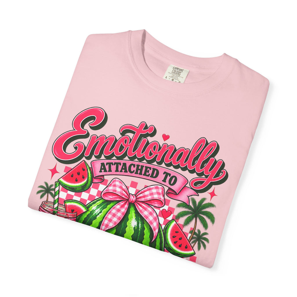 Emotionally Attached to Watermelon T-Shirt